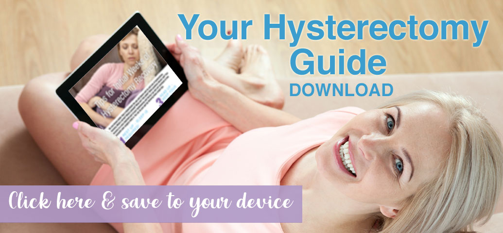 Your Hysterectomy Guide - click to download and save to your device